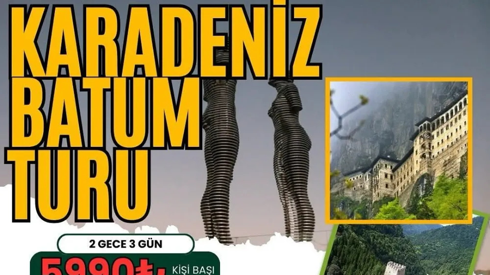 Varal Turizm farkıyla Karadeniz Batum turu