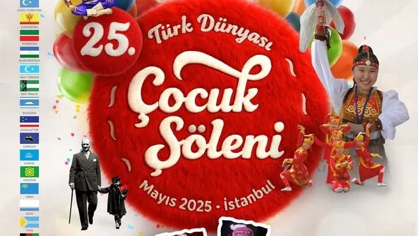 25. Türk Dünyası Çocuk Şöleni